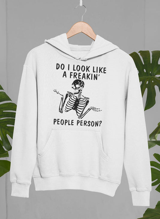 Do I Look Like A Freakin People Person Hoodie-1