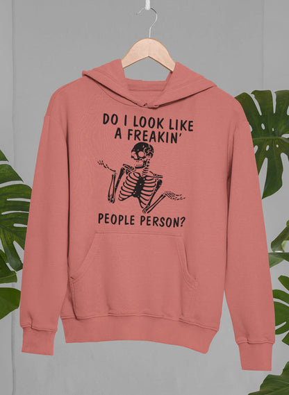 Do I Look Like A Freakin People Person Hoodie-2
