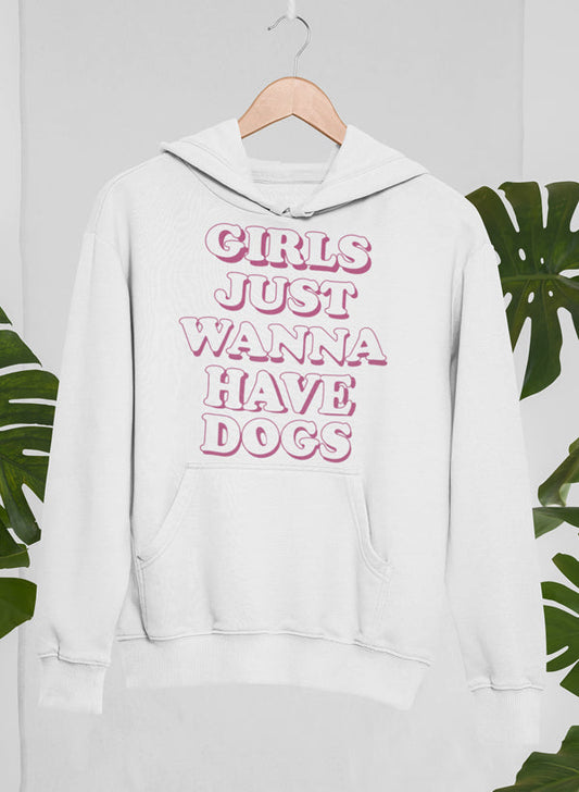 Girls Just Wanna Have Dogs Hoodie-0